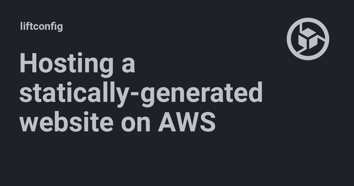 Hosting a statically-generated website on AWS using Terraform Cloud ...